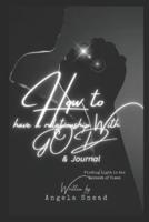 How to Have a Relationship With GOD Journal