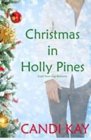 Christmas in Holly Pines (Small Town Gay Romance)