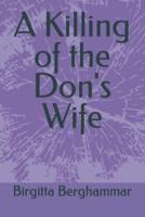 A Killing of the Don's Wife