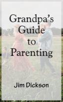 Grandpa's Guide to Parenting