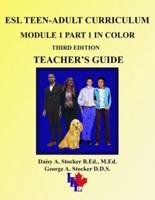 ESL TEEN-ADULT CURRICULUM: MODULE 1 PART 1 TEACHER'S GUIDE