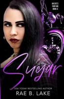 Sugar: An Eve's Fury MC Novel