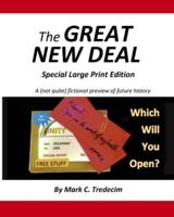 The Great New Deal: Special Large Print Edition