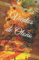 Vientos de Otoño: Cada brisa lleva el amor a su destino, esté cerca o lejos.