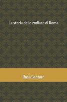 La Storia Dello Zodiaco Di Roma