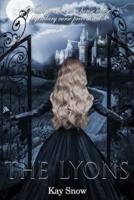 The Lyons: Would you live in a house whose legendary curse preceded it?