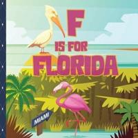 F Is For Florida