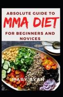 ABsolute Guide To MMA Diet For Beginners and Novices