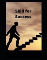 Skill for Success