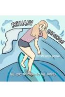 Bethany Hamilton: The Girl Who Tamed the Waves