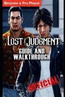 LOST JUDGMENT Guide & Walkthrough: Tips - Cheats - And More!