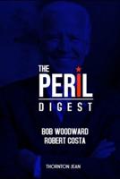 The Peril Digest:  by Bob Woodward and Robert Costa