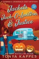 Jackets, Jack-O-Lantern, & Justice