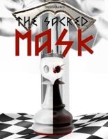 The Sacred Mask