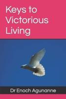 Keys to Victorious Living