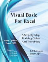 Visual Basic For Excel: Supports 2010, 2013, 2016, and 365