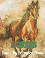 Horses Color By Number Book :  A Fun Coloring Book For Horse Lovers Featuring Adorable Horse