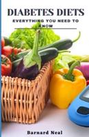 Diabetes Diet: Everything You Need to Know