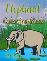 Elephant Coloring Book For Kids: Cute Elephants Coloring Book