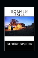 Born In Exile Annotated