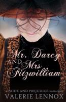 Mr. Darcy and Mrs. Fitzwilliam: a Pride and Prejudice variation