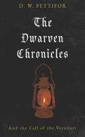 The Dwarven Chronicles