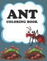 Ant Coloring Book: Ant Coloring Book For Kids Ages 4-12