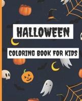 Halloween Coloring Book: For Kids Ages 4-8, 9-12 - Paperback