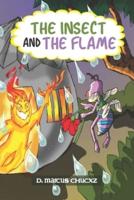The Insect and The Flame
