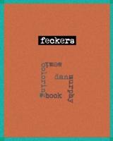 Feckers: a semi-coloring book