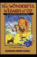 The Wonderful Wizard of Oz: The Wordsworth Classic (Fully Annotated) Edition