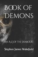 Book of Demons: An A-Z of the Diabolic