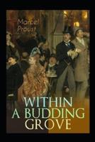 Within A Budding Grove by Marcel Proust illustrated edition