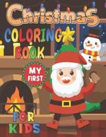 My First Christmas Coloring Book For Kids: Christmas coloring book for kids ages 4-8