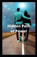 Hidden Path of Power