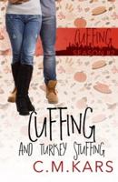 Cuffing and Turkey Stuffing: A holiday romance