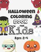 Halloween Coloring Book: For Kids Ages 2-4 (Super Fun and Easy Halloween Coloring Book for Toddlers)