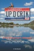 Up D Crik: A Flyfisherman's Odyssey