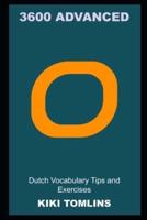 3600 Advanced Dutch Vocabulary Tips and Exercises