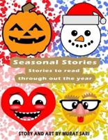 Seasonal Stories: stories to read through out the year