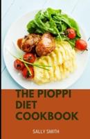THE PIOPPI DIET COOKBOOK: Learn more than 20 pioppi diet recipes