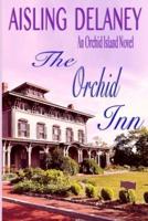The Orchid Inn: Orchid Island Book One
