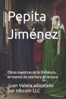 Pepita Jiménez: Obras maestras de la literatura, en menos de una hora de lectura