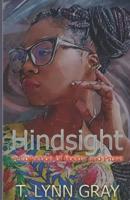 Hindsight : A Book of Poetry and Prose