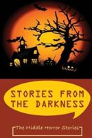 Stories From The Darkness