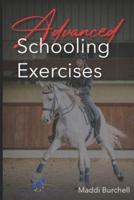 The Dressage Coach - Advanced Schooling Exercises