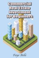 Commercial Real Estate Investment for Beginners