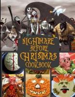 Nightmares Before Christmas Cookbook: Recipes From the Scary Nightmares Before Christmas Movie