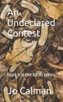 An Undeclared Contest