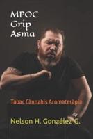 MPOC Grip Asma: Tabac Cànnabis Aromateràpia